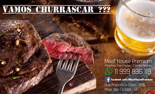 Meat House Premium - Alto do Ipiranga Meat House Premium - Alto do Ipiranga